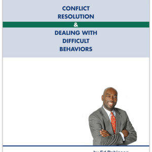 Conflict Resolution & Dealing with Difficult People